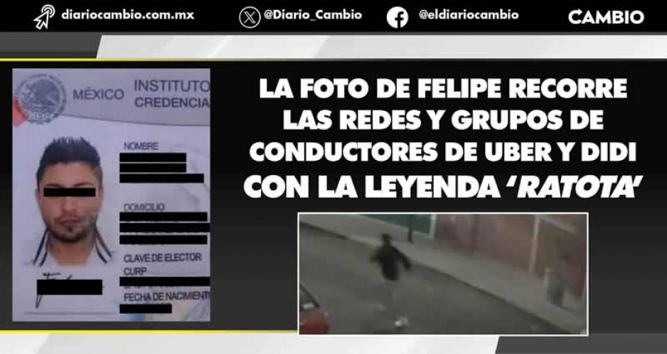 Choferes de Uber y Didi buscan a presunto asaltante que en atraco fallido olvidó sus identificaciones