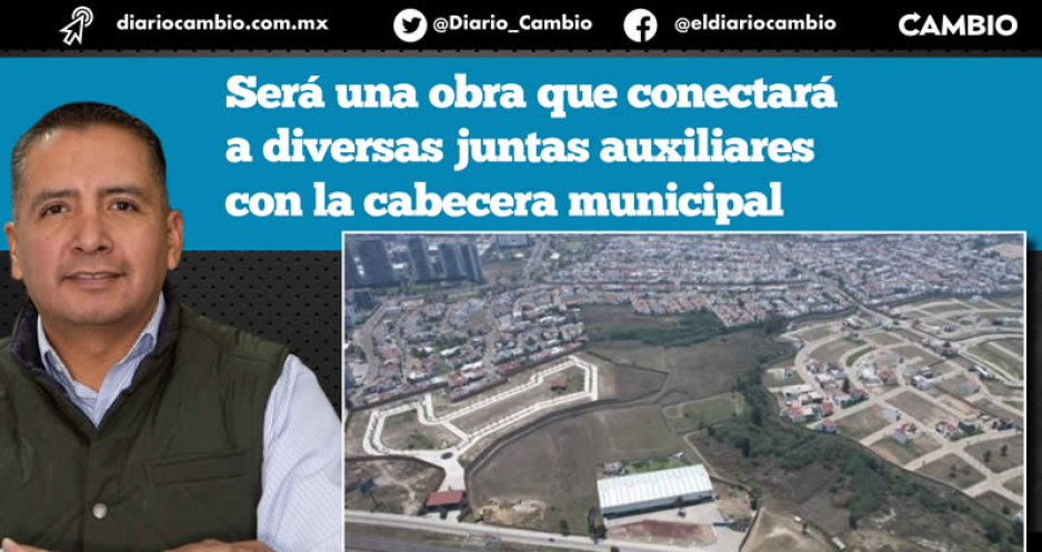 Avanzan pláticas con vecinos para que liberen la vía e inicie construcción de la Radial de Cacalotepec