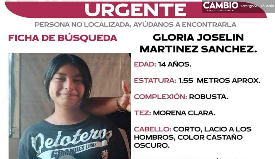 ¿La has visto? Buscan a Gloria Martínez de 14 años, desaparecida en Tehuacán