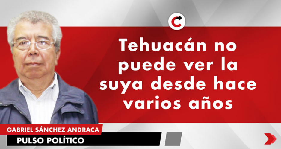 Tehuacán no puede ver la suya desde hace varios años