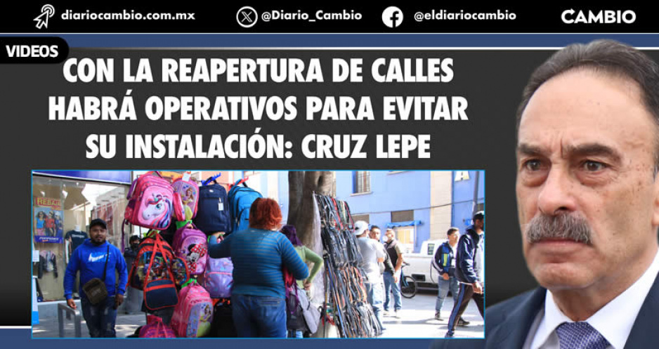 Ayuntamiento de Lalo declara la guerra a los ambulantes: no existirá ni uno solo en el Centro