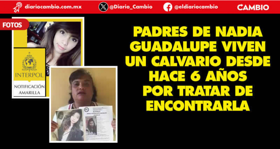 Padres de Nadia acusan que fue víctima de trata: ven en ficha de Interpol una esperanza para hallarla