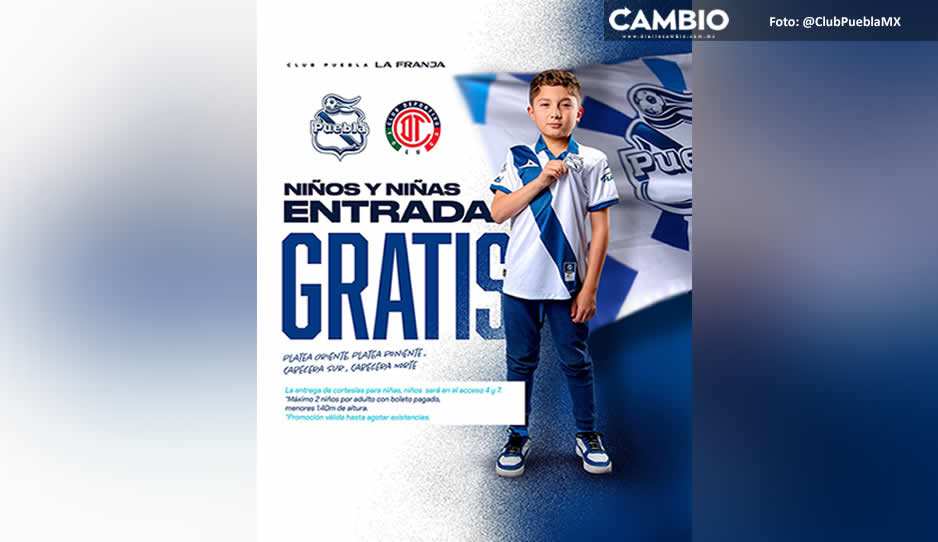 ¡Atención! Club Puebla regala entradas a niños y niñas para el partido vs Toluca