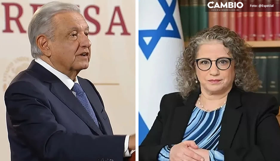 AMLO responde a críticas de embajadora israelí: &quot;México es pacifista, no respalda guerras&quot;