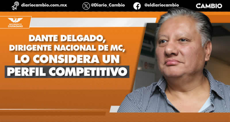 Fer Morales será el aspirante de MC para la gubernatura, Lalo Covián por la alcaldía