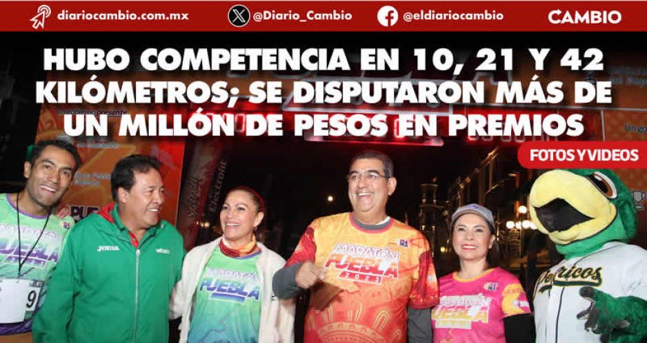 Un éxito el Maratón Puebla 2023: más de 10 mil runners abarrotaron el Centro Histórico