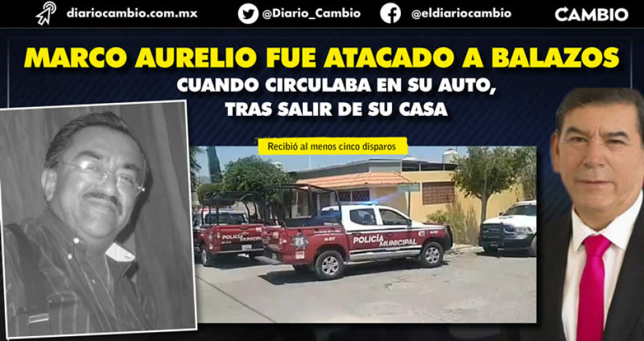 Crisis de inseguridad en Tehuacán toca fondo: a plena luz del día ejecutan al periodista Marco Aurelio Ramírez
