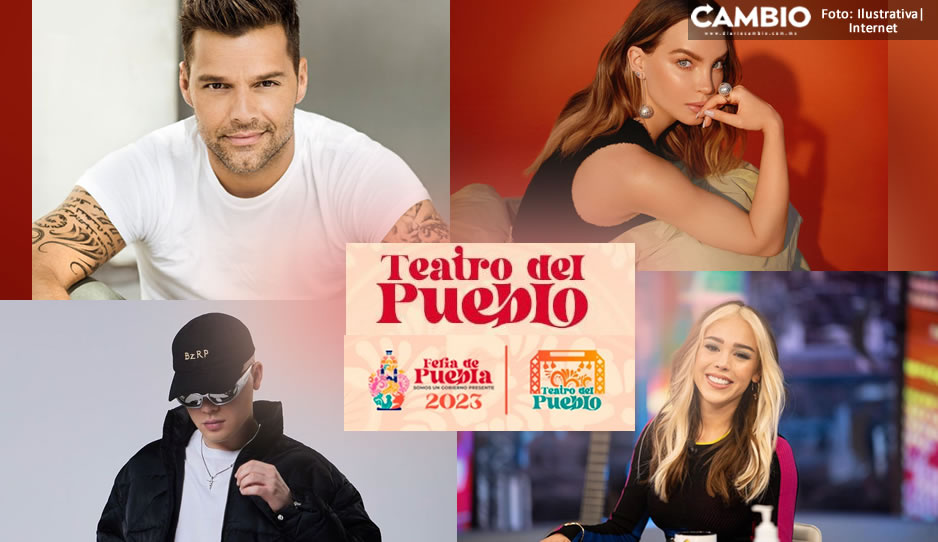 “El Potrillo”, Bizarrap, Danna Paola, Belinda hasta Ricky Martín: Este es el cartel del Teatro del Pueblo de la Feria de Puebla