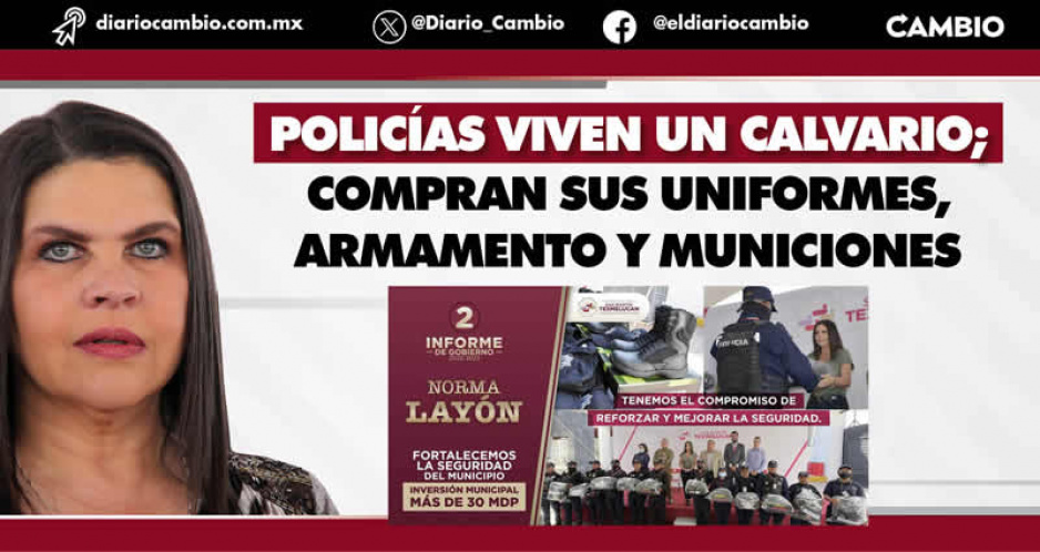 Norma Layón mintió en la inversión en seguridad pública; sus policías tienen que comprar su propio armamento