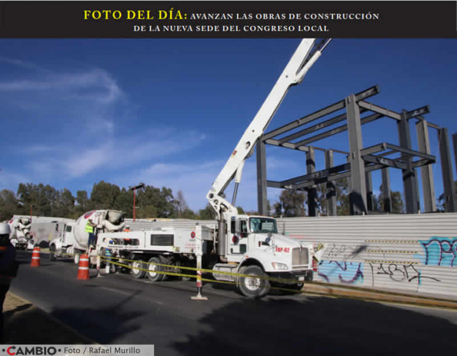 FOTO DEL DÍA: AVANZAN LAS OBRAS DE CONSTRUCCIÓN DE LA NUEVA SEDE DEL CONGRESO LOCAL