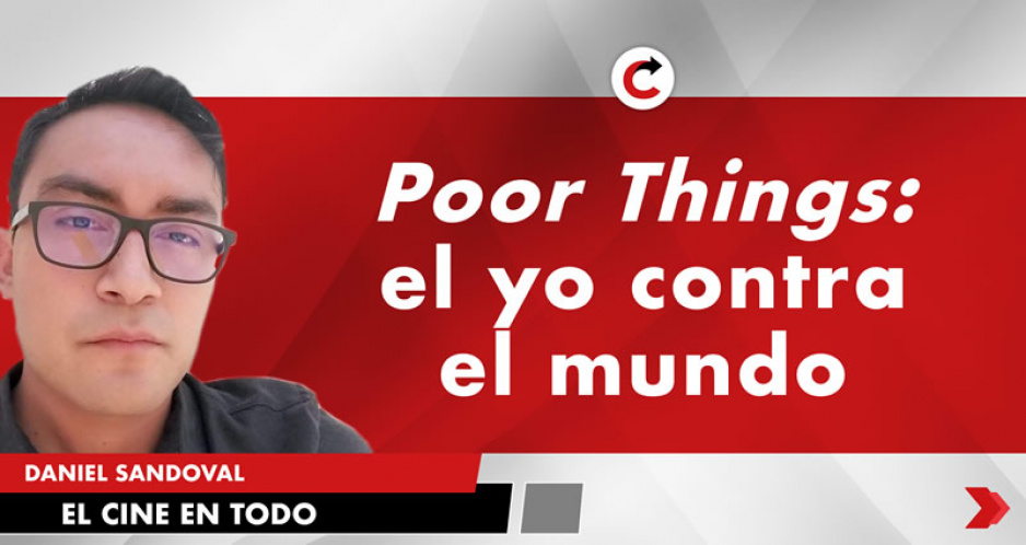 Poor Things: el yo contra el mundo