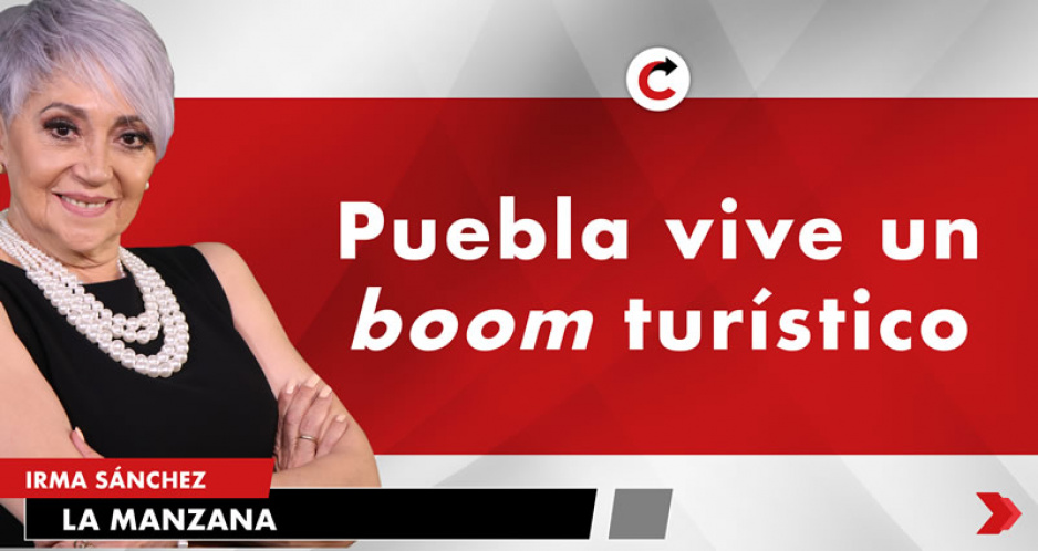 Puebla vive un boom turístico