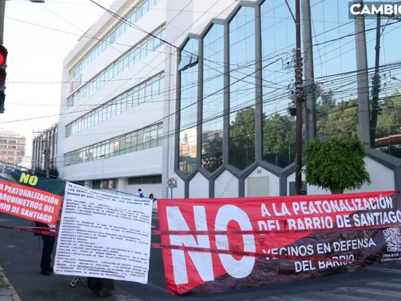 Vecinos del Barrio de Santiago se manifiestan contra proyecto de peatonalización 