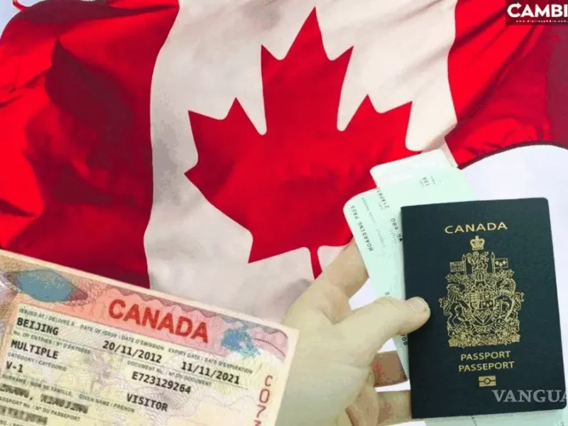 Canadá solicitara visa a mexicanos, aquí te contamos las razones