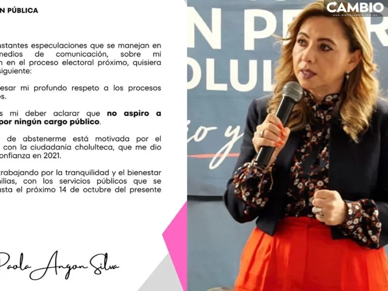 OFICIAL: Descarta Paola Angon buscar reelección en San Pedro Cholula