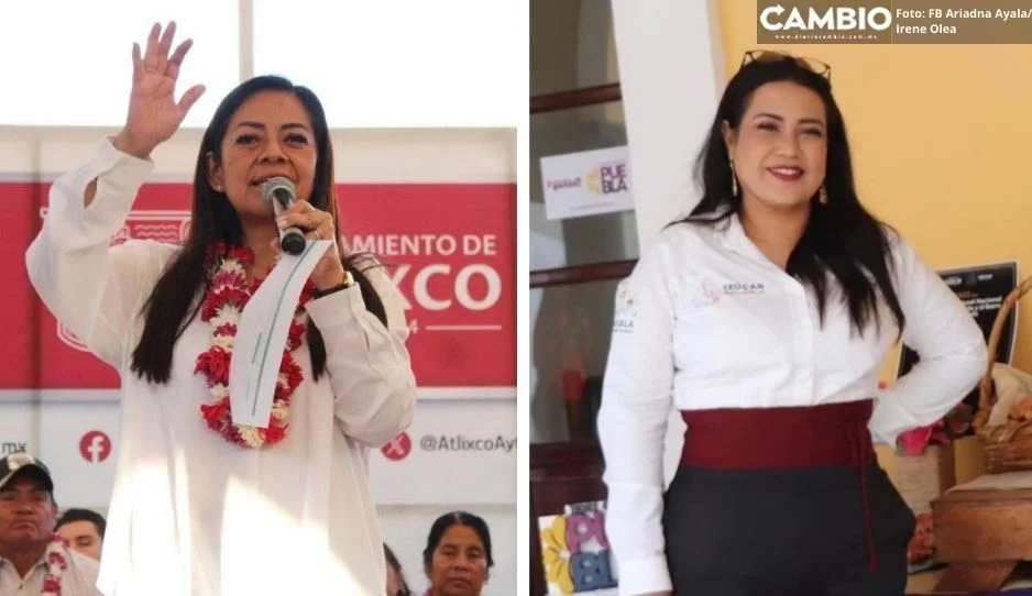 Irene Olea y Ariadna Ayala dejarán presidencias de Izúcar y Atlixco para ir por la reelección