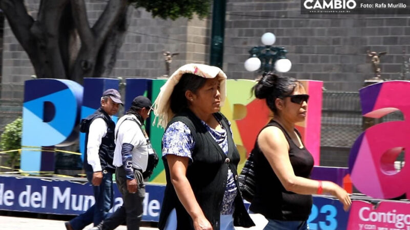 ¡Saquen el ventilador! Puebla enfrentará hasta cinco olas de calor de marzo hasta junio