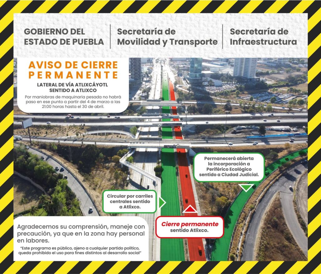 ¡Atento conductor! Anuncian cierre permanente de la lateral en Vía Atlixcáyotl hasta el 30 de abril