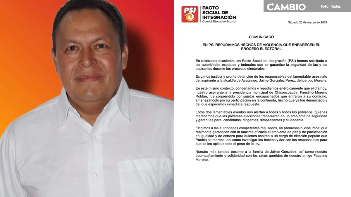 PSI denuncia amenazas de muerte contra candidato a la alcaldía de Chiconcuautla
