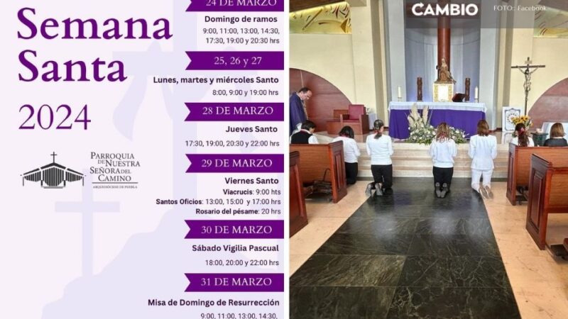 Parroquia de Nuestra Señora del Camino invita a creyentes a las celebraciones de Semana Santa