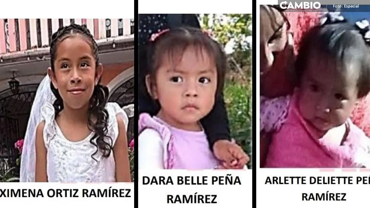Desactivan Alerta Amber por localización de las hermanitas Ximena, Dara y Arlette en Santa Isabel Cholula