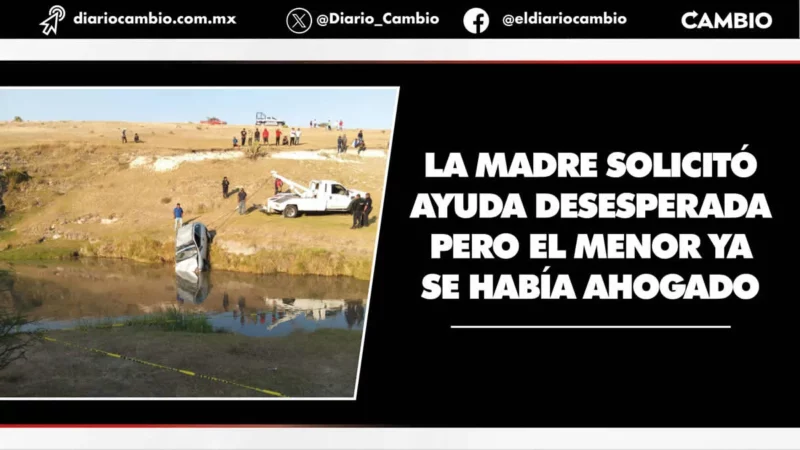 Por descuido de sus padres, niño de 10 años se ahoga; auto donde lo dejaron cayó en laguna en Cuautinchán
