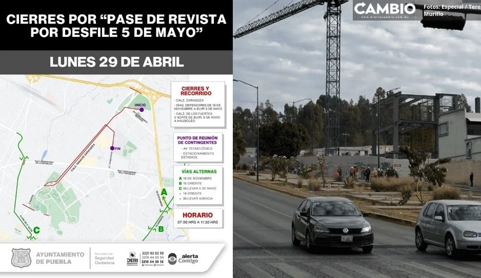 ¡Atento poblano! Habrá cierres viales este lunes en Calzada Zaragoza y Diagonal Defensores