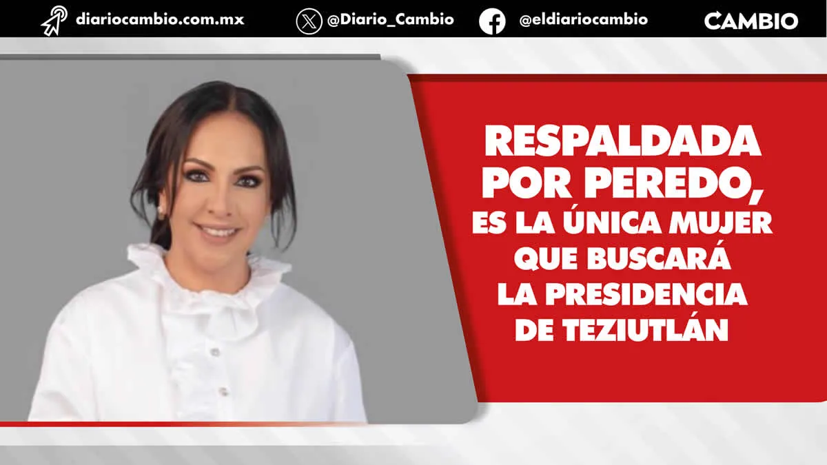 Karla Martínez va por el Ayuntamiento de Teziutlán respaldada por todo el bloque obradorista y Carlos Peredo