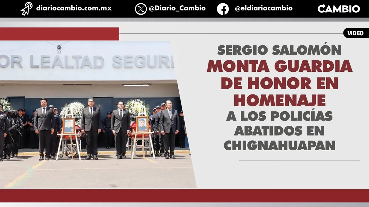 Sergio Salomón encabeza homenaje a los cuatro policías estatales abatidos en Chignahuapan