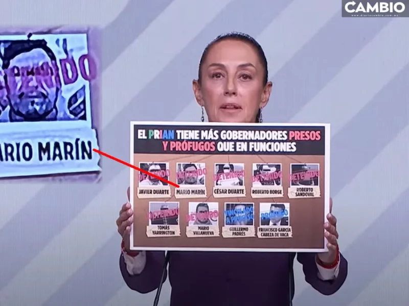 Exhibe Sheinbaum a Mario Marín en su cartel de exgobernadores priistas encarcelados