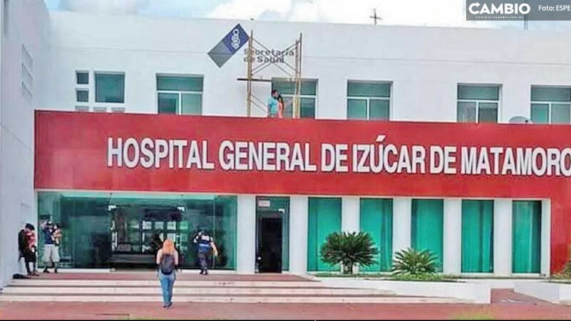 Autoridades investigan la muerte de una mujer en Hospital de Izúcar