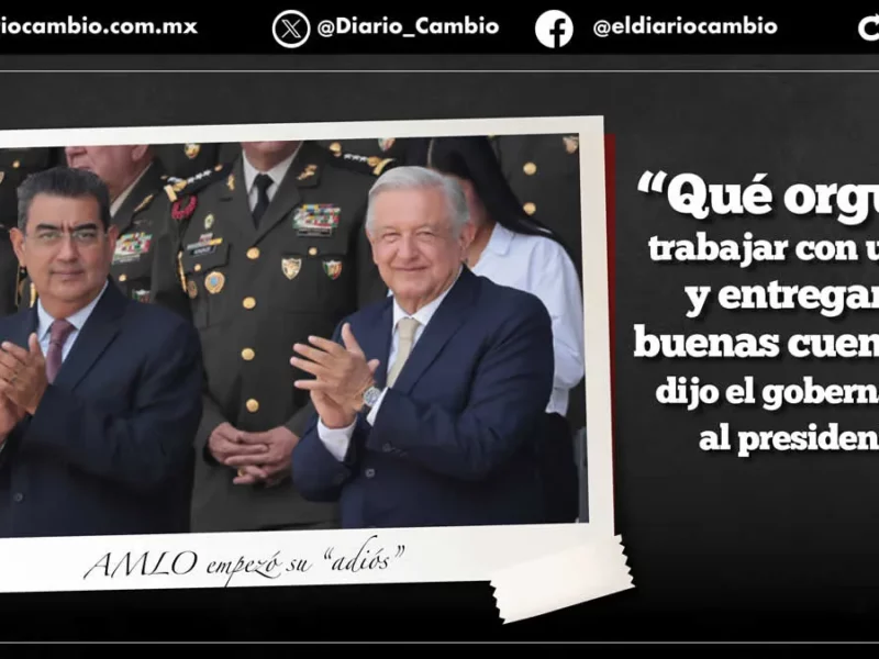 México lo va a extrañar: con frases emotivas de Sergio Salomón, AMLO inicia su adiós en su último 5 de Mayo
