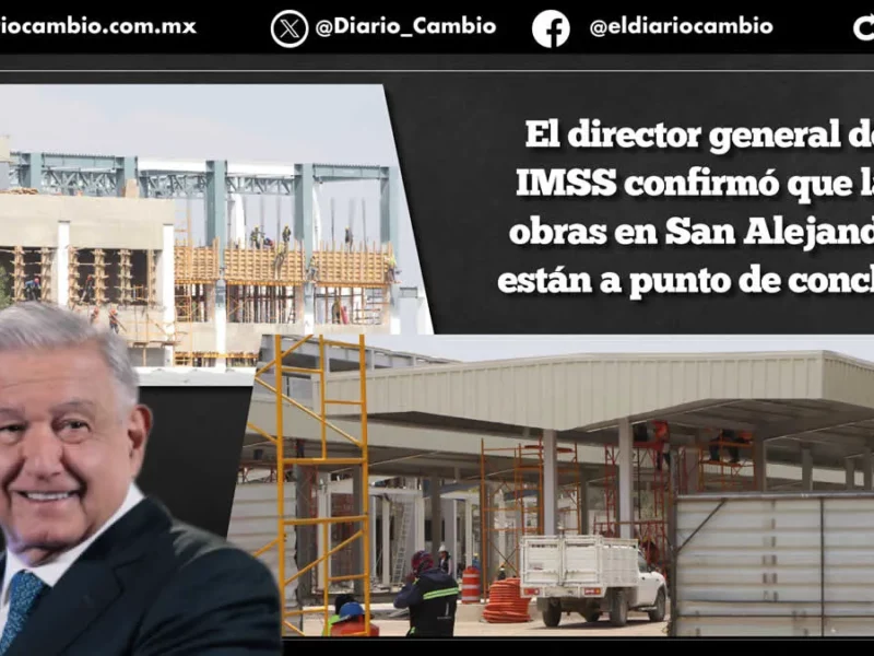 Nuevo San Alejandro quedará listo en septiembre, lo inaugurará AMLO
