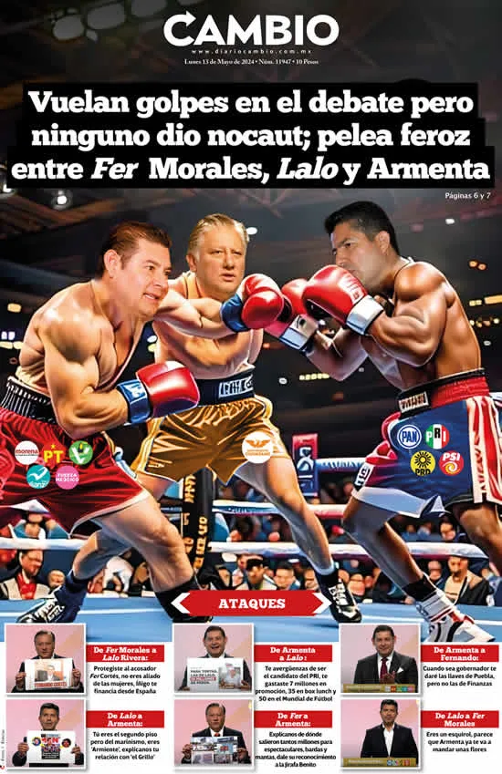 Epaper: Vuelan golpes en el debate pero ninguno dio nocaut; pelea feroz entre Fer Morales, Lalo y Armenta