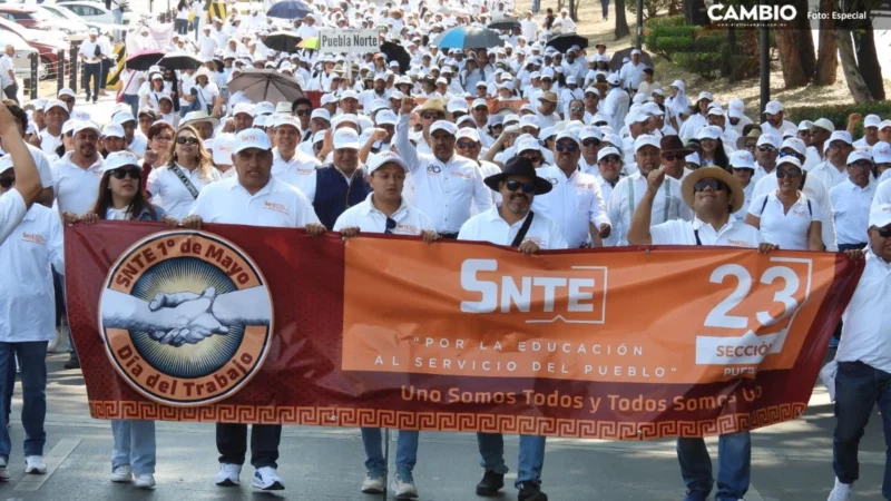 Marchan 15 mil maestros de la sección 23 del SNTE en Puebla por el Día del Trabajo