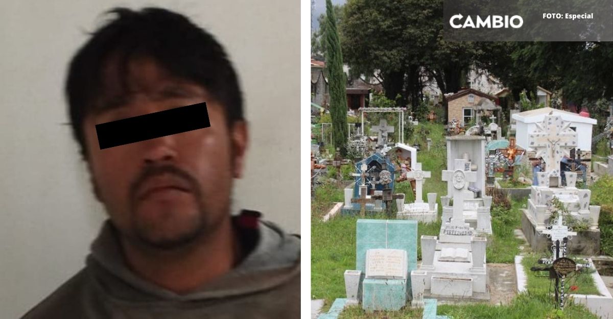 Detienen a presunto profanador y ladrón de tumbas en Huixcolotla
