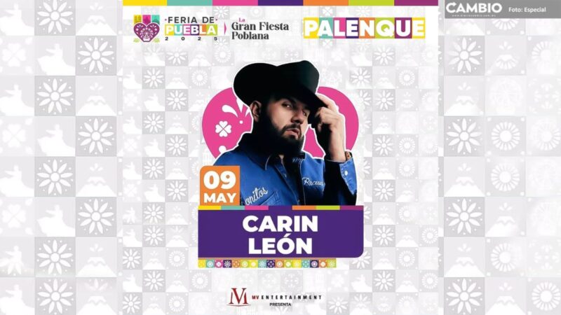 Carín León tiene segunda fecha para el Palenque de la Feria de Puebla Solo para fans